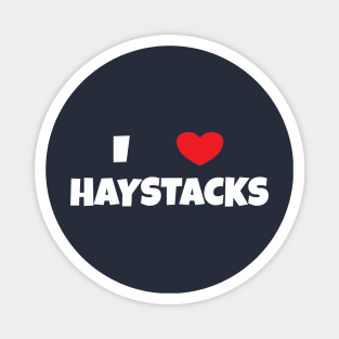 I Love Haystacks 2 White Magnet